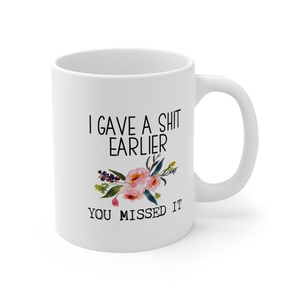 Funny Gave a Shit Earlier Mug For Her, Funny Cup - Picture 2 of 5